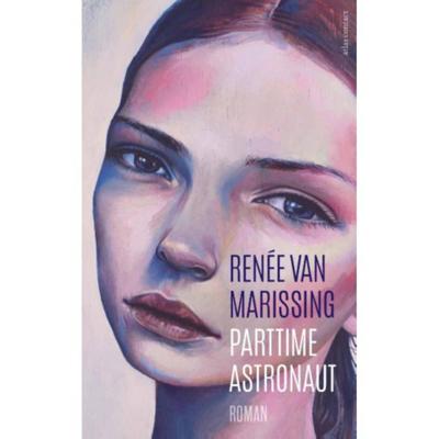 Parttime astronaut - Renée van Marissing - Paperback (9789025450625)