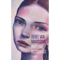 Parttime astronaut - Renée van Marissing - Paperback (9789025450625) - thumbnail