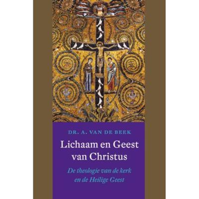 Lichaam en Geest van Christus (Paperback)