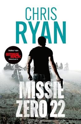 Missie Zero 22 - Chris Ryan - ebook