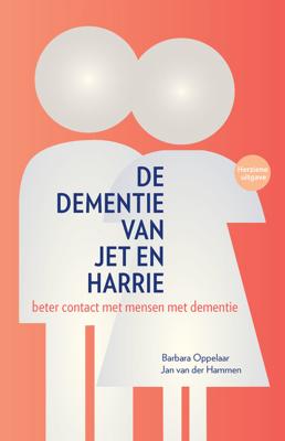 De dementie van Jet en Harrie - Barbara Oppelaar - eBook (9789082432442)