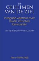 De geheimen van de ziel - Kees Aaldijk, Marijke Aaldijk - eBook (9789038921785) - thumbnail
