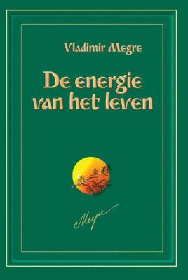 De energie van het leven (Paperback)