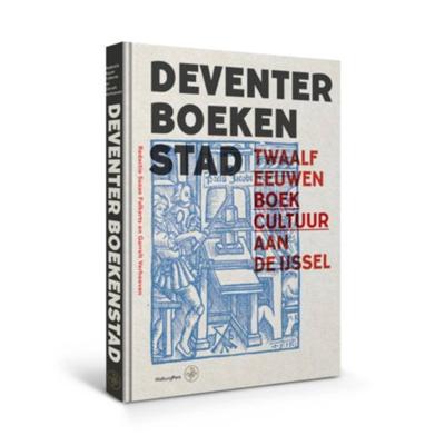 Deventer Boekenstad - Hardcover (9789462493247) Deventer Boekenstad - Hardcover (9789462493247)