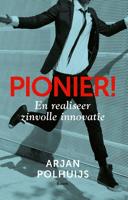 Pionier! - Arjan Polhuijs - ebook - thumbnail