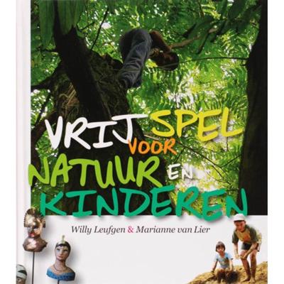 Vrij spel voor natuur en kinderen (Hardback)