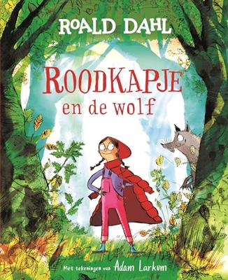 Roodkapje en de wolf (Hardback)