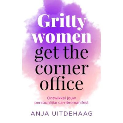 Gritty women get the corner office (Hardback)