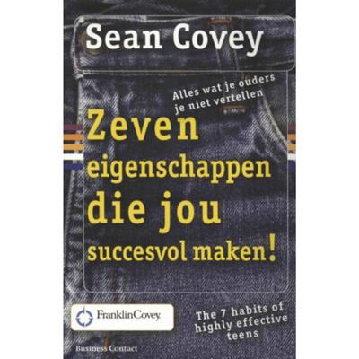 Zeven eigenschappen die jou succesvol maken! (Paperback)