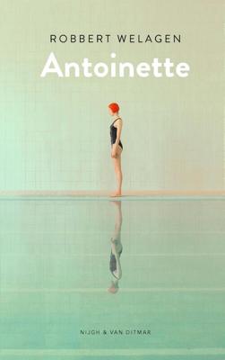 Antoinette - Robbert Welagen - eBook (9789038807447)