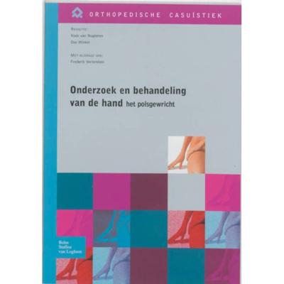 Onderzoek en behandeling van de hand - het polsgewricht (Paperback)
