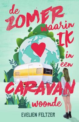 De zomer waarin ik in een caravan woonde (Hardback)