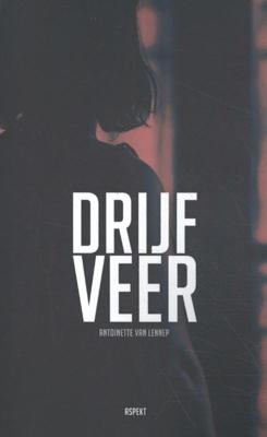 Drijfveer - Antoinette van Lennep - Paperback (9789463385770) Drijfveer - Antoinette van Lennep - Paperback (9789463385770)