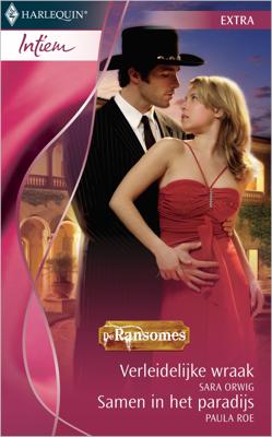 Verleidelijke wraak ; Samen in het paradijs - Sara Orwig, Paula Roe - ebook