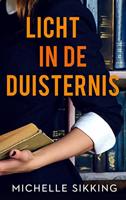 Licht in de duisternis - Michelle Sikking - ebook - thumbnail
