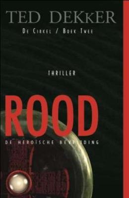 Rood - Ted Dekker - ebook