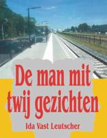 De man mit twij gezichten - Ida Vast Leutscher - Paperback (9789055124343) - thumbnail