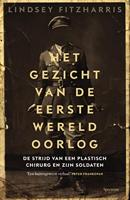 Het gezicht van de Eerste Wereldoorlog - Lindsey Fitzharris - ebook - thumbnail