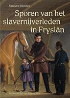 Sporen van het slavernijverleden in Fryslân (Paperback) - thumbnail