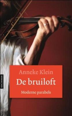 De bruiloft - Anneke Klein - eBook (9789043514743)