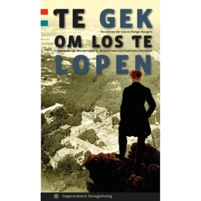 Te gek om los te lopen (Paperback) Te gek om los te lopen (Paperback)
