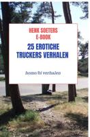 25 erotiche Truckers verhalen - Henk soeters - ebook - thumbnail