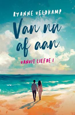 Van nu af aan - Ryanne Veldkamp - ebook