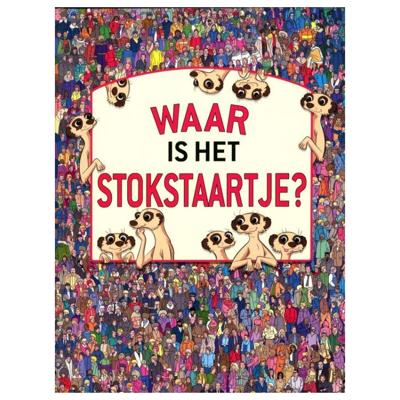 Gottmer Uitgevers Groep Waar is het stokstaartje? Gottmer Uitgevers Groep Waar is het stokstaartje?