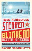 Twee fonkelrode sterren in de blinkend witte sneeuw (Hardback) - thumbnail
