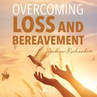 Overcoming Loss and Bereavement - thumbnail