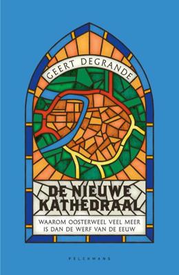 De nieuwe kathedraal (Paperback)