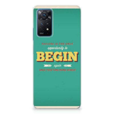 Xiaomi Redmi Note 11 Pro 5G | Siliconen hoesje | met naam Quote Begin Xiaomi Redmi Note 11 Pro 5G | Siliconen hoesje | met naam Quote Begin