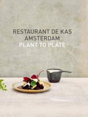 Restaurant De Kas Amsterdam - Jos Timmer, Wim de Beer - ebook