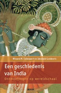 Een geschiedenis van India - Winand M. Callewaert, Idesbald Goddeeris - ebook