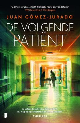De volgende patiënt - Juan Gómez-Jurado - ebook