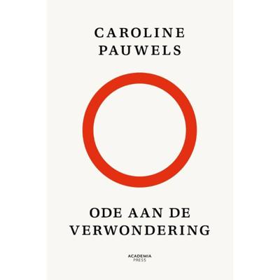 Ode aan de verwondering - nieuwe editie (Hardback)