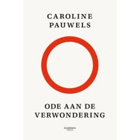 Ode aan de verwondering - nieuwe editie (Hardback) - thumbnail