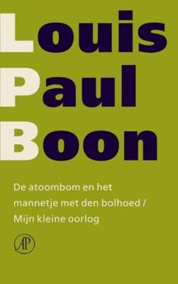 De atoombom en het mannetje met den bolh - Louis Paul Boon - Paperback (9789029563895)