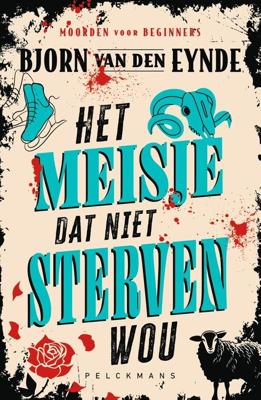 Het meisje dat niet sterven wou - Bjorn Van den Eynde - ebook