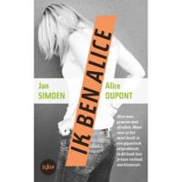 Ik ben Alice - Alice Dupont, Jan Simoen - Paperback (9789045119342) - thumbnail