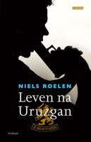 Leven na Uruzgan - Niels Roelen - Paperback (9789048830015) - thumbnail