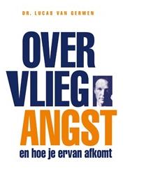 Over vliegangst en hoe je ervan afkomt - Lucas van Gerwen - ebook