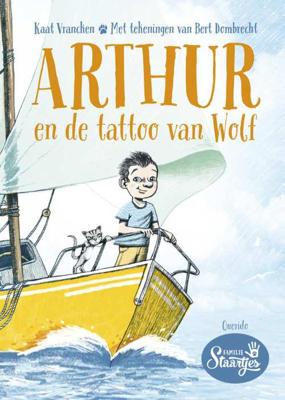 Arthur en de tattoo van Wolf - Kaat Vrancken - Hardcover (9789045120409) Arthur en de tattoo van Wolf - Kaat Vrancken - Hardcover (9789045120409)