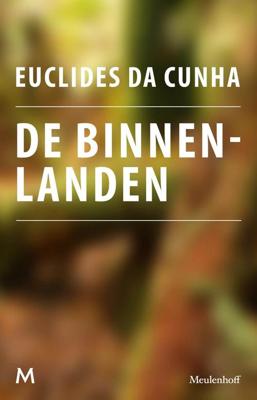 De binnenlanden - Euclides Rodrigues P Cunha, Da - ebook