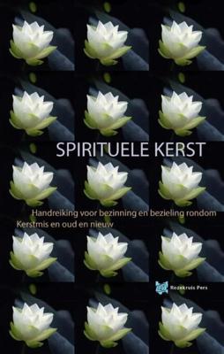 Spirituele kerst - André de Boer, Tanja Rozema - ebook