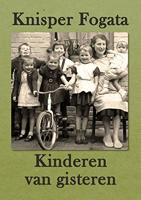 Kinderen van gisteren - Knisper Fogata - ebook - thumbnail
