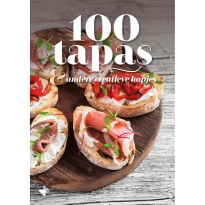 100 Tapas & Andere Creatieve Hapjes - Paperback (9789022334034) 100 Tapas & Andere Creatieve Hapjes - Paperback (9789022334034)