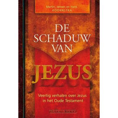 De schaduw van Jezus (Hardback)