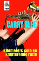 Kilometers cola en knetterende ruzie - Carry Slee - ebook - thumbnail