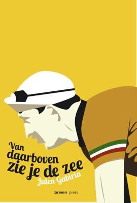 Van daarboven zie je de zee (Paperback) Van daarboven zie je de zee (Paperback)